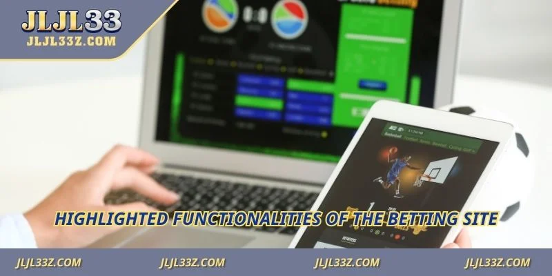 Highlighted functionalities of the betting site