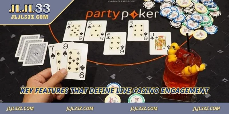 Key features that define live casino engagement