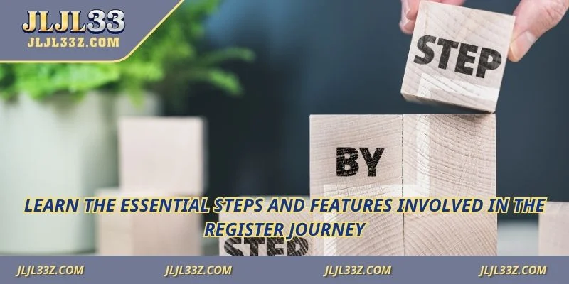 Learn the essential steps and features involved in the register journey.