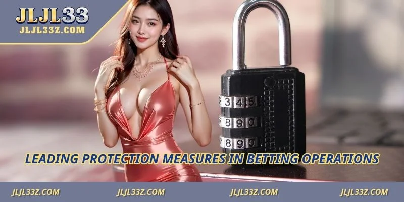Leading protection measures in betting operations