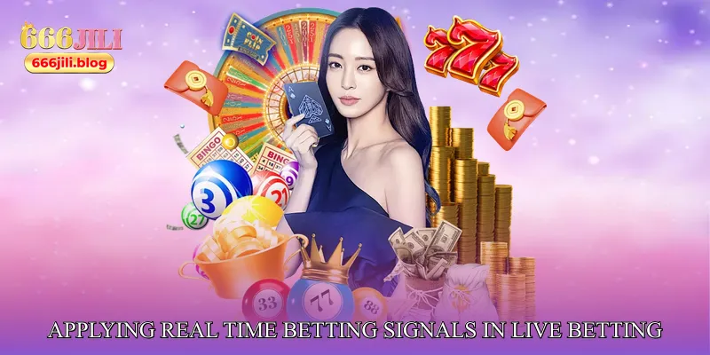 Applying Real Time Betting Signals in Live Betting Strategies