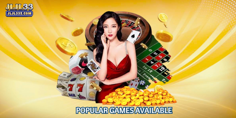 Popular Games Available